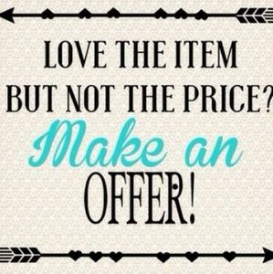 Make me an offer or a bundle!